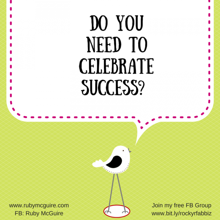 Coaches: Do You Need to Celebrate Your Success? | By Ruby McGuire | The ...