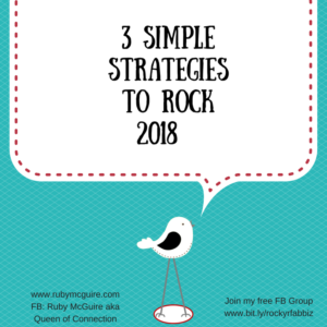 3 Simple Stratgies to Rock 2018!