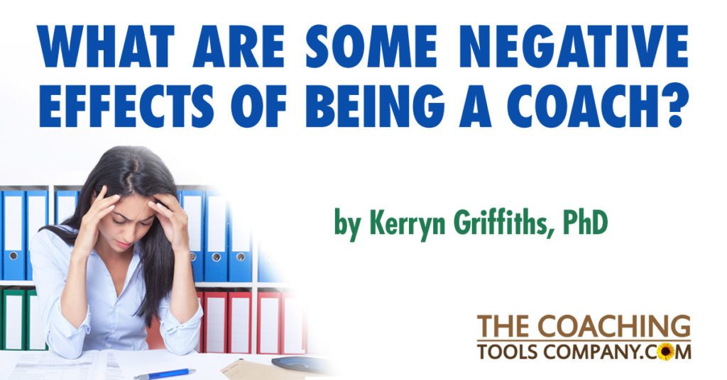 Coaching Employee With Negative Attitude What are the Challenges of Being a Coach? 30 Negative Effects from