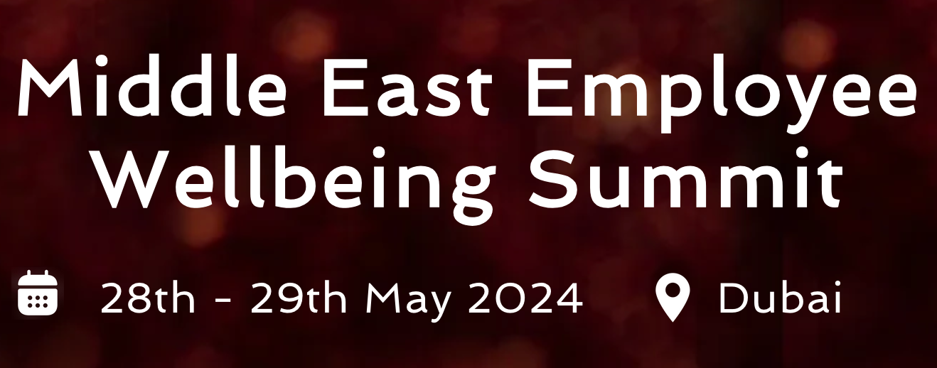 Middle East Employee Wellbeing Summit 2024 | The Coaching Tools Company